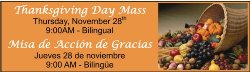 Thanksgiving Mass Misa de Accion de Gracias